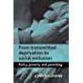 thumbnail image 1 of From Transmitted Deprivation to Social Exclusion: Policy, Poverty, and Parenting, 1 of 2
