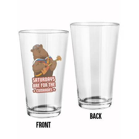 

Saturdays Are For The Comrades Pint Glass -Smartprints Designs 16 oz Transparent Glass