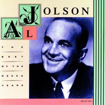 The Best of the Decca Years (The Best Of Al Jolson)