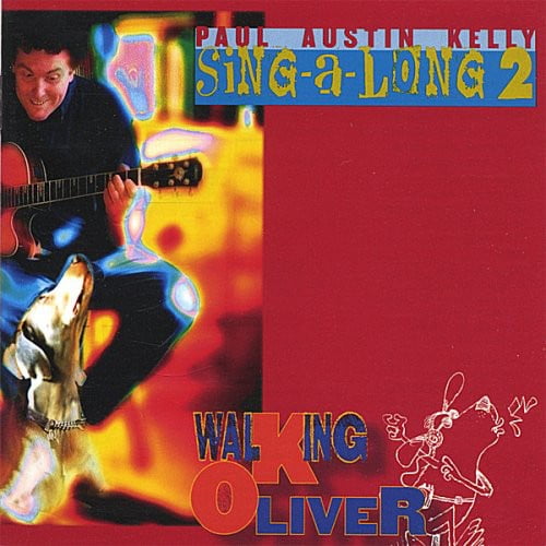 Paul Austin Kelly - Sing-A-Long 2 - Music & Performance - CD