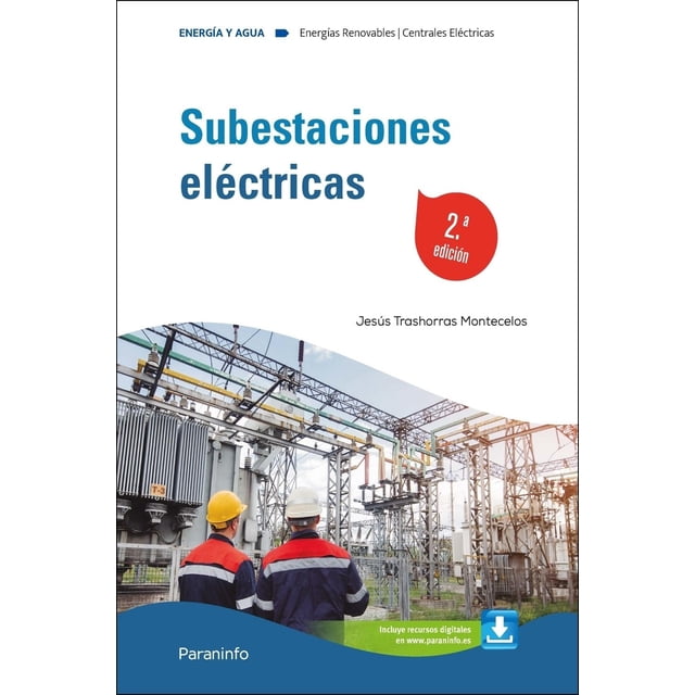 Subestaciones eléctricas 2a edición 2024