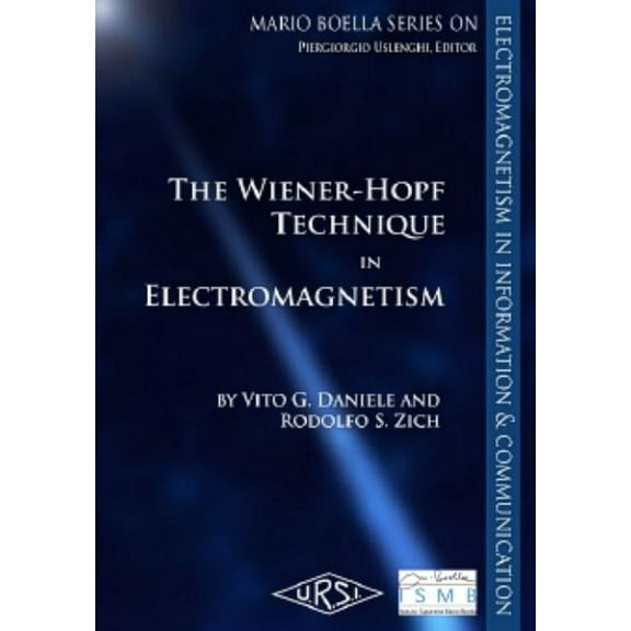 Electromagnetic Waves The Wiener-Hopf Method in Electromagnetics, (Hardcover)