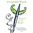 thumbnail image 2 of Acceptable Words: Prayers for the Writer, (Paperback), 2 of 2