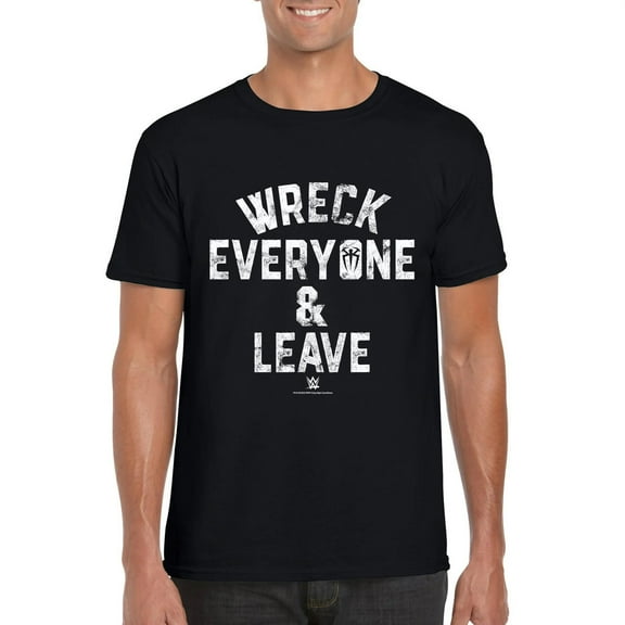 WWE Wreck Everyone And Leave Funny Roman Reigns Wrestling Unisex T-Shirt