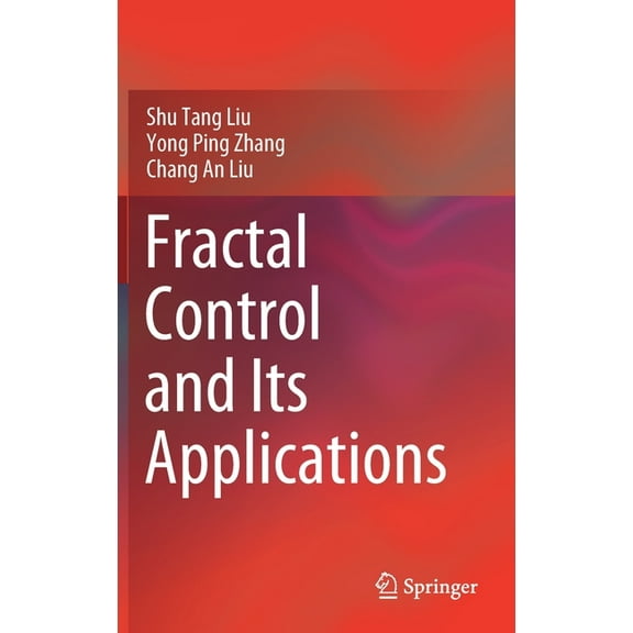 Fractal Control and Its Applications, (Hardcover)
