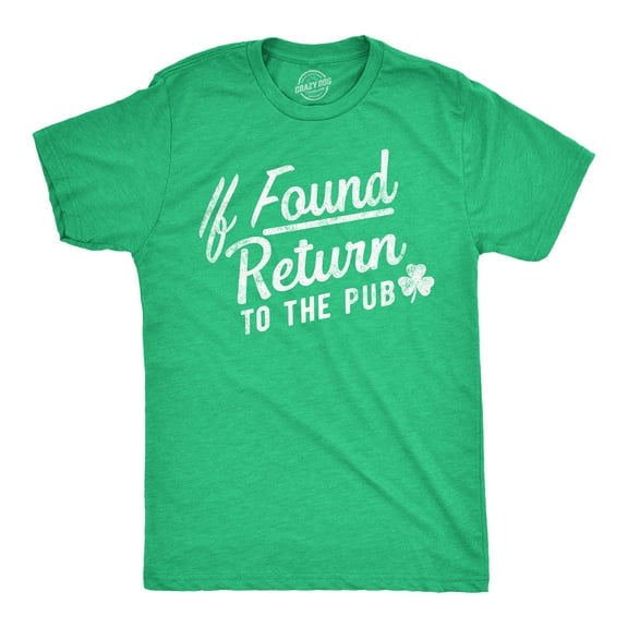 Mens If Found Return to The Pub T Shirt Funny St Pattys Days Parade Drinking Partying Bar Joke Tee for Guys Graphic Tees