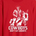thumbnail image 2 of Yellowstone - Rip Cowboys Don't Say Goodbye - Men's Long Sleeve T-Shirt, 2 of 5