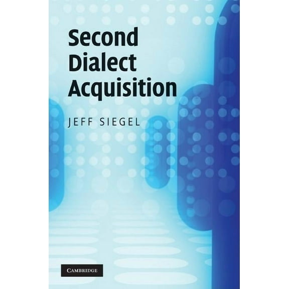 Second Dialect Acquisition, (Hardcover)