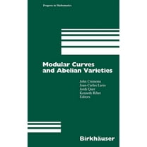 Progress in Mathematics Modular Curves and Abelian Varieties, Book 224, (Hardcover)