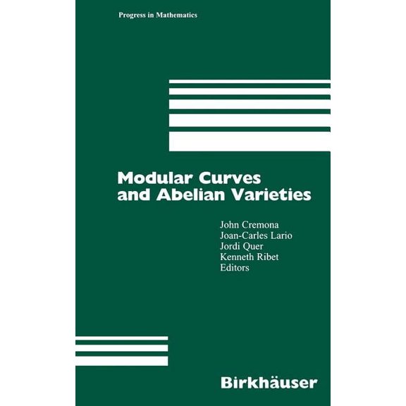 Progress in Mathematics Modular Curves and Abelian Varieties, Book 224, (Hardcover)