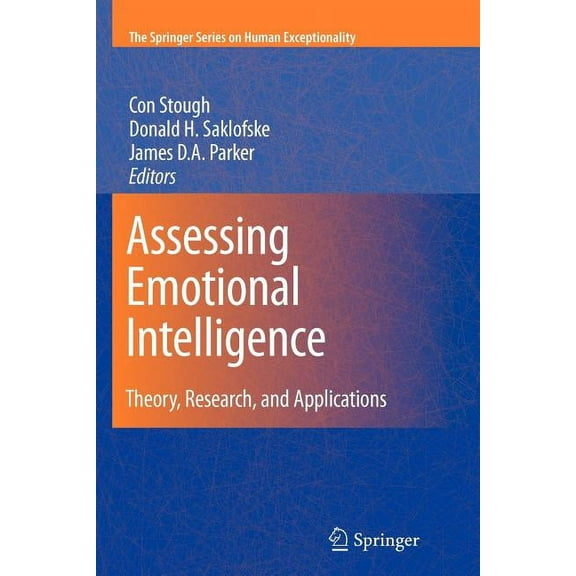 The Springer Human Exceptionality Assessing Emotional Intelligence: Theory, Research, and Applications, (Paperback)