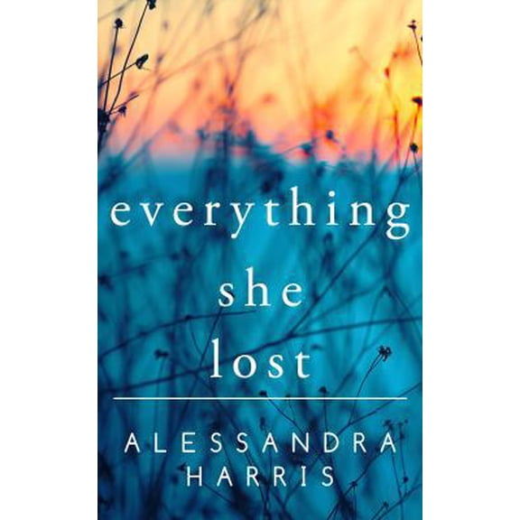 Pre-Owned Everything She Lost (Paperback) 194805101X 9781948051019