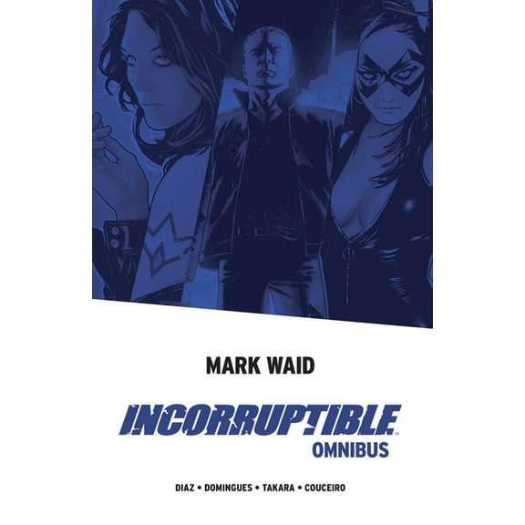 Incorruptible Incorruptible Omnibus, (Paperback)