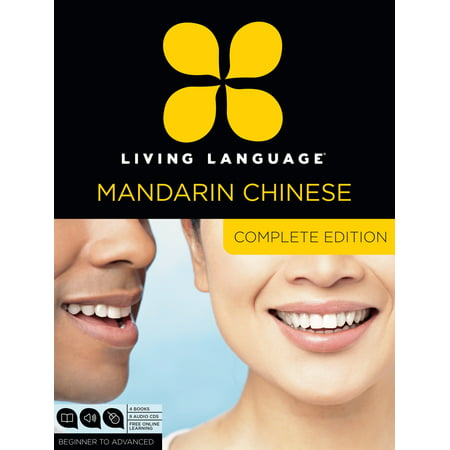 Living Language Mandarin Chinese, Complete Edition : Beginner through advanced course, including 3 coursebooks, 9 audio CDs, Chinese character guide, and free online (Best App To Learn Chinese)