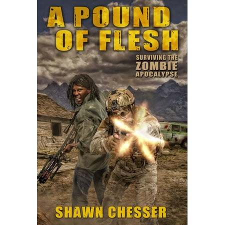 A Pound of Flesh: Surviving the Zombie Apocalypse -