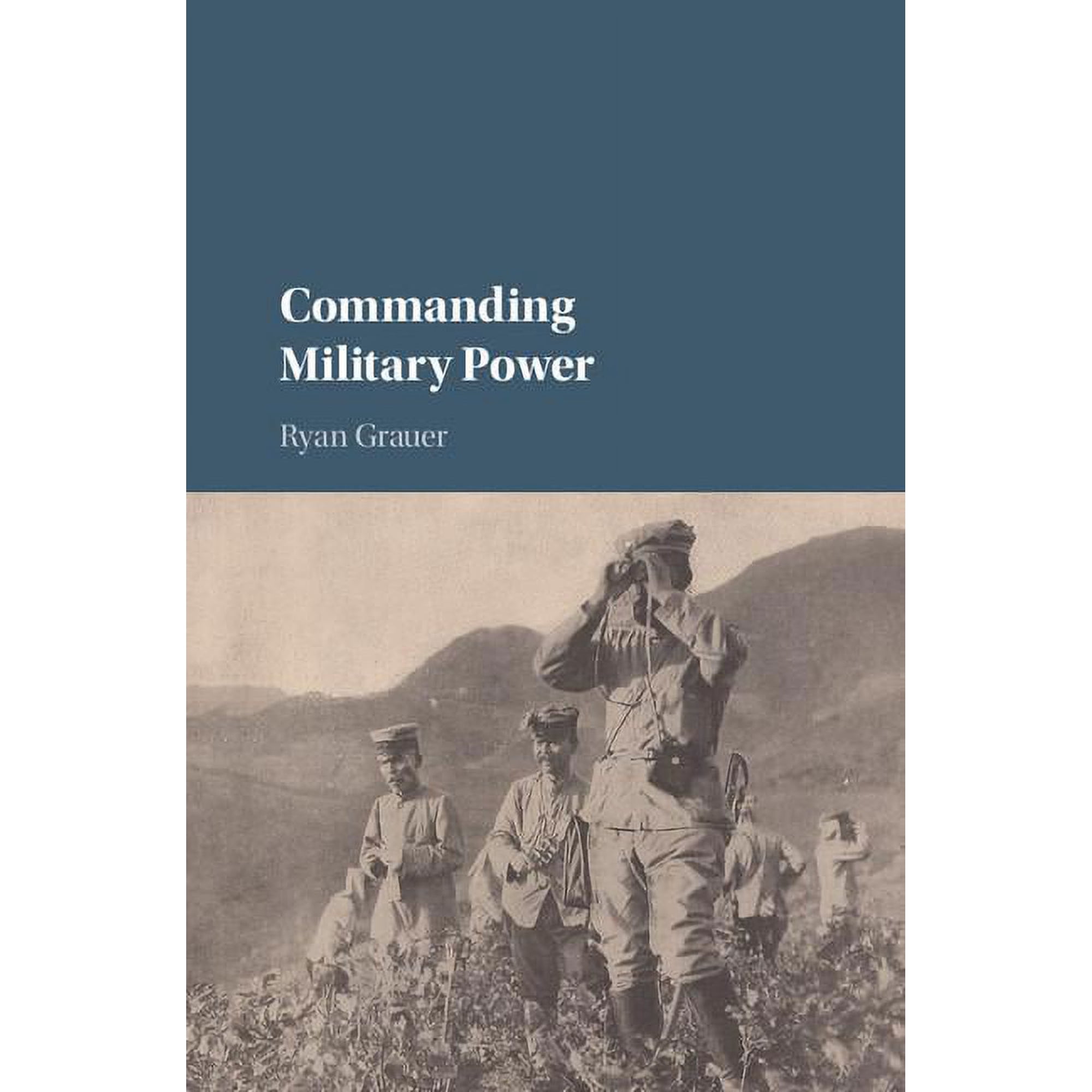 Commanding Military Power (Hardcover)