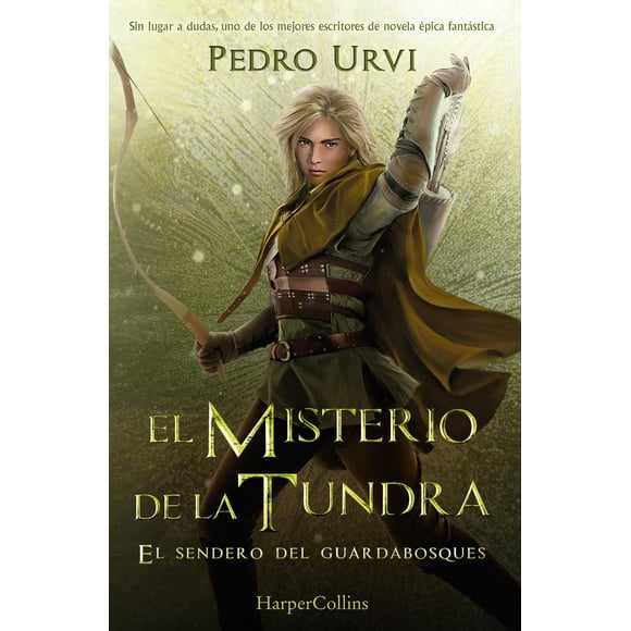 Libro El Misterio De La Tundra: (el Sendero Del Guardabosques, Libro 3) Tapa Blanda, Autor Pedro Urvi, Editorial Harperkids Iberica