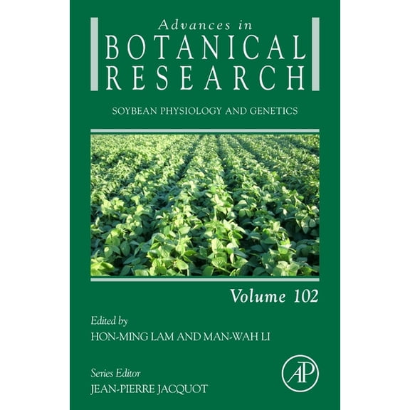 Advances in Botanical Research Soybean Physiology and Genetics: Volume 102, Book 102, (Hardcover)