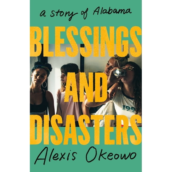 Blessings and Disasters: A Story of Alabama, (Paperback)