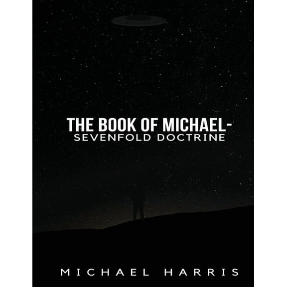 The Book of Michael - Sevenfold Doctrine, (Paperback)