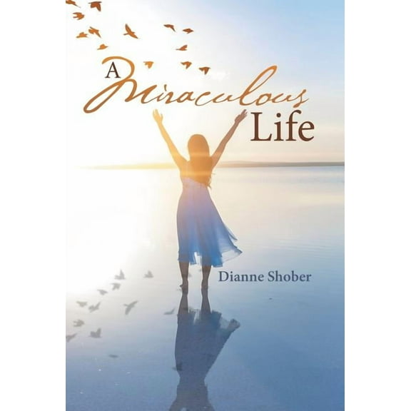 A Miraculous Life (Hardcover)