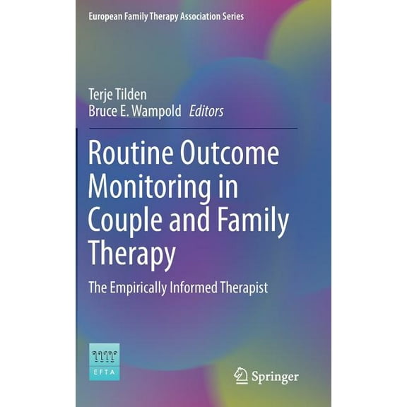 European Family Therapy Association Routine Outcome Monitoring in Couple and Family Therapy: The Empirically Informed Therapist, (Hardcover)