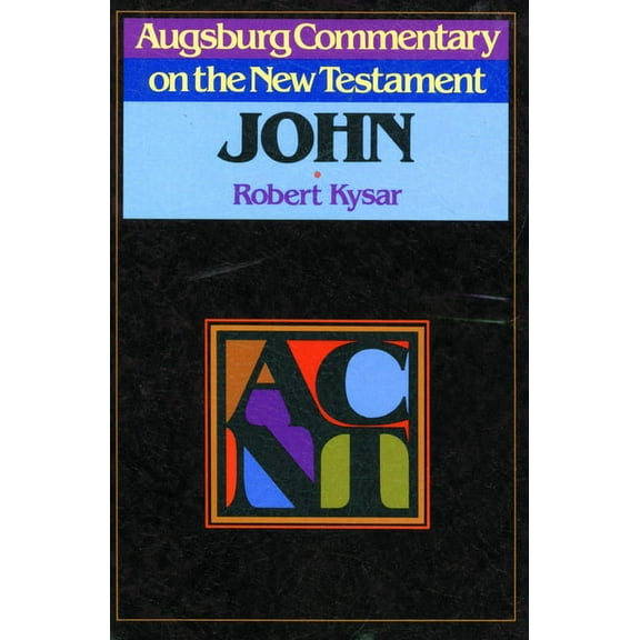 Augsburg Commentary on the New Testament: Acnt: John (Paperback)