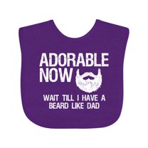 Inktastic Adorable Now...wait Till I Have a Beard Like Dad in White Boys Baby Bib