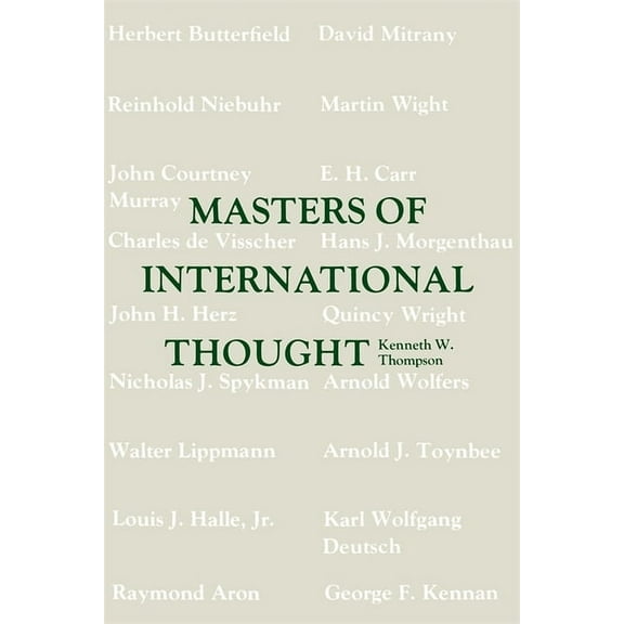Major Twentieth Century Theorists and th Masters of International Thought, (Paperback)