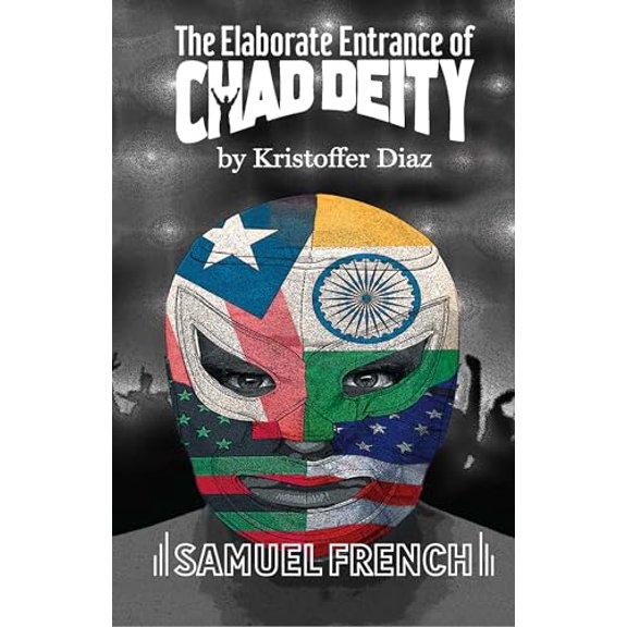 Pre-Owned The Elaborate Entrance of Chad Deity (Paperback) 0573699674 9780573699672
