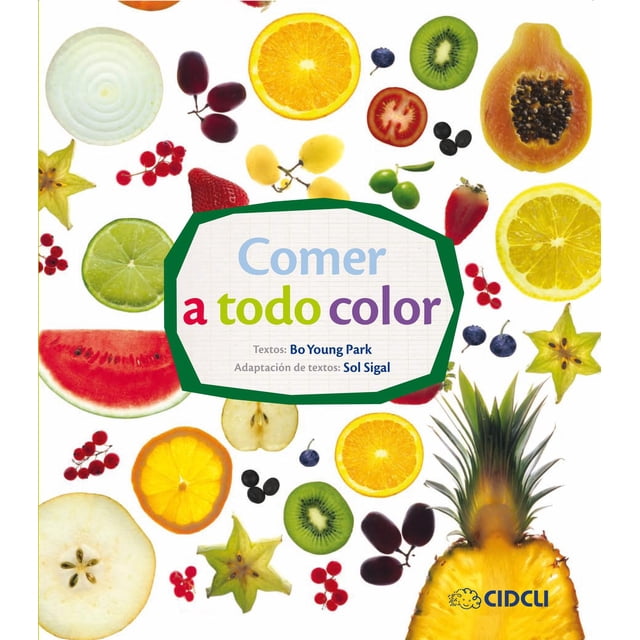 Comer a Todo Color Cidcli 9786077749882