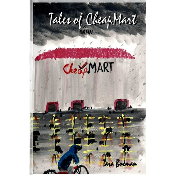 Tales of Damn Cheapmart, (Paperback)