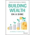 thumbnail image 1 of Building Wealth on a Dime: Finding your Financial Freedom, 1 of 1