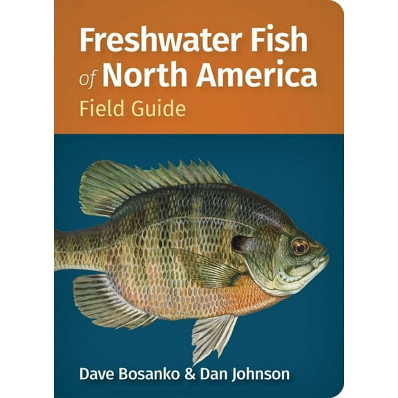 Fish Identification Guides Freshwater Fish of North America Field Guide, (Paperback)