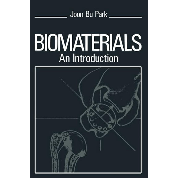 Biomaterials: An Introduction, (Paperback)