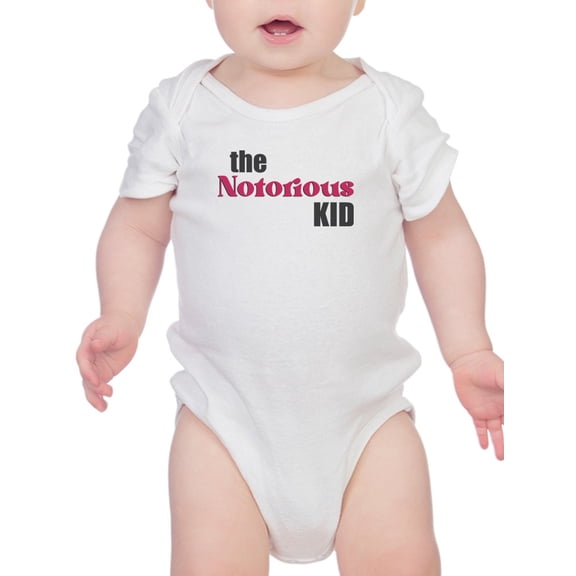 The Notorious Kid, Quote Bodysuit Infant -Smartprints Designs, Newborn
