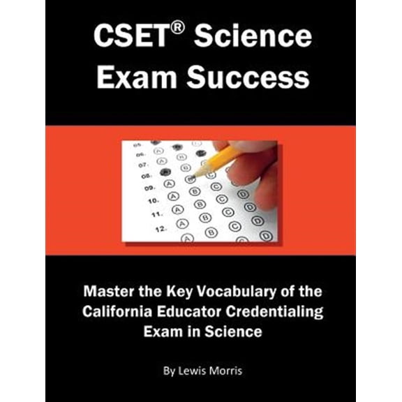 Pre-Owned Cset Science Exam Success: Master the Key Vocabulary of the California Educator Credentialing Exam in Science