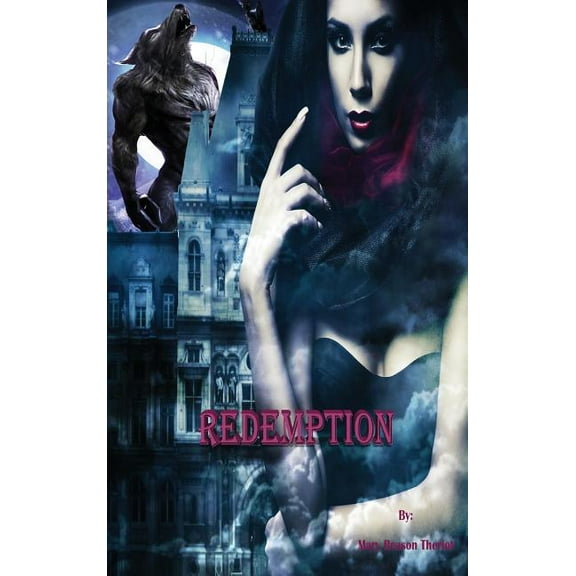 Where Darkness Reigns Redemption: Josie's Story, Book 4, (Hardcover)