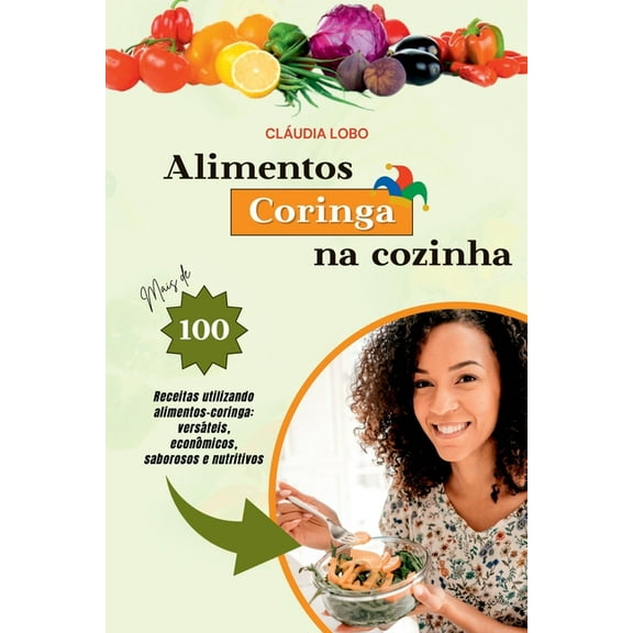 Alimentos Coringa Na Cozinha, (Paperback)