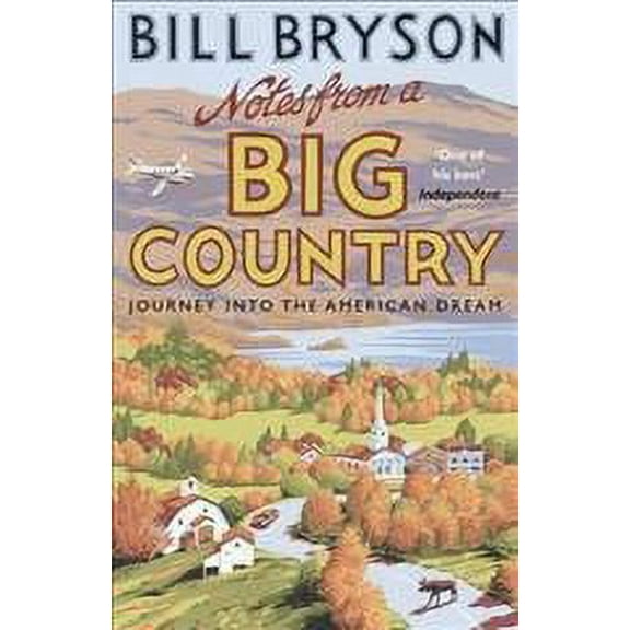Notes From A Big Country Bill Bryson (Paperback)