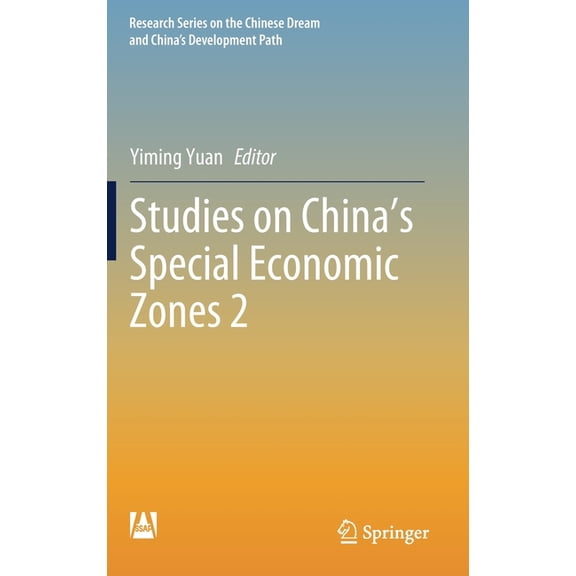 Research the Chinese Dream and China&apo Studies on China's Special Economic Zones 2, (Hardcover)