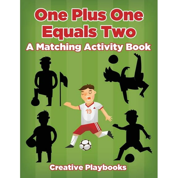 One Plus One Equals Two: A Matching Activity Book, (Paperback)