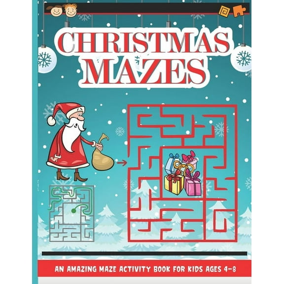Christmas Mazes: Mazes for Kids 50 Mazes Difficulty Level Medium Fun Maze Puzzle Activity Game Books for Children - Holi, (Paperback)