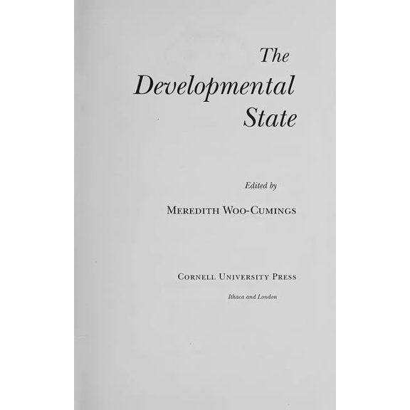 Cornell Studies in Political Economy The Developmental State: The Social Uses of an Emotion in the Middle Ages, (Hardcover)