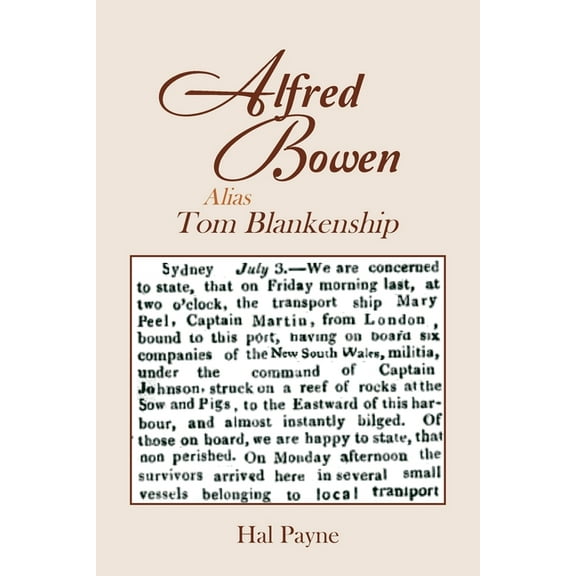 Alfred Bowen Alias Tom Blankenship Paperback 1669889157 9781669889151 Hal Payne