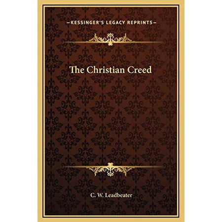 The Christian Creed Hardcover