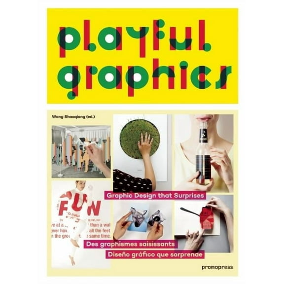 Playful Graphics: Graphic Design That Surprises (Hardcover)