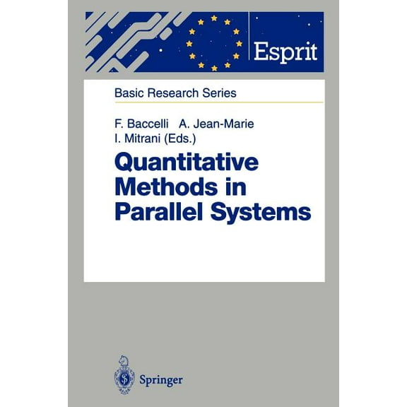 Esprit Basic Research Quantitative Methods in Parallel Systems, (Paperback)