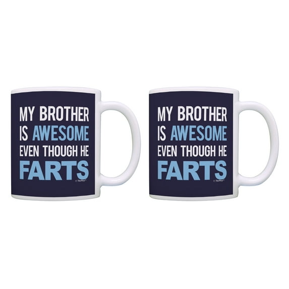 ThisWear Big Brother Gifts My Brother Is Awesome Though He Farts Funny Brother Cup 2 Pack Gift Mugs Cups Blue