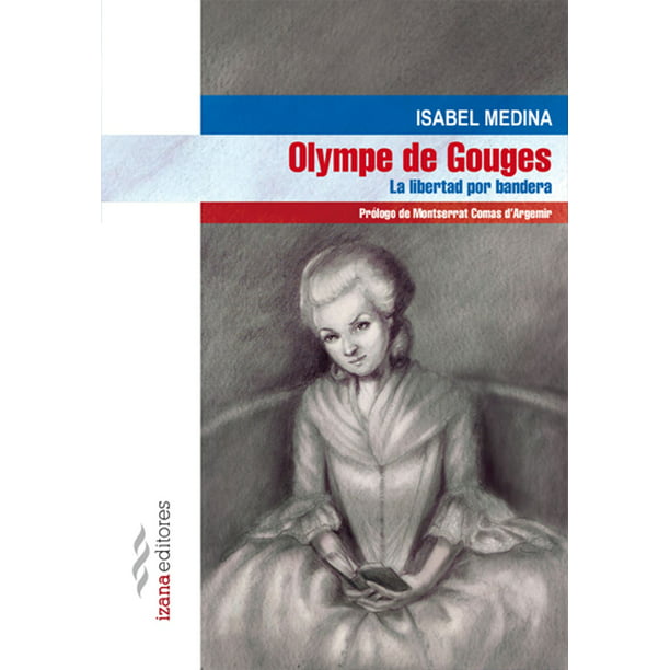 Postambule Olympe De Gouges Texte Pdf Olympe de Gouges - eBook - Walmart.com - Walmart.com
